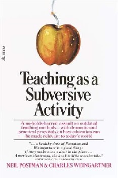 teaching-as-a-subversive-activity.jpg